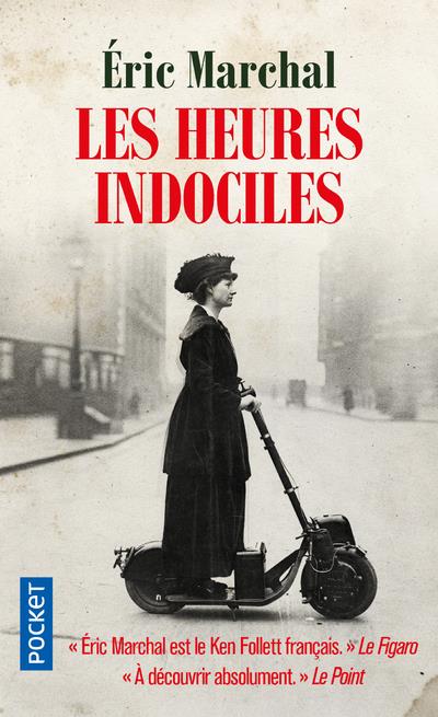 MARCHAL, ERIC - LES HEURES INDOCILES MARCHAL, ERIC - LES HEURES INDOCILES